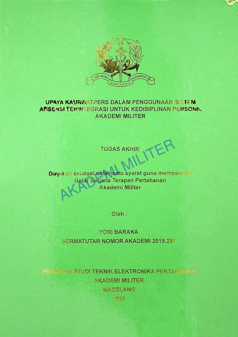 UPAYA KAURWATPERS DALAM PENGUNAAN SISTEM ABSENSI TERINTEGRASI UNTUK KEDISIPLINAN PERSONIL AKADEMI MILITER